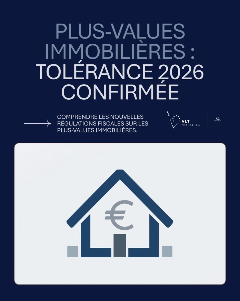 Plus-values immobilières : tolérance fiscale en 2026